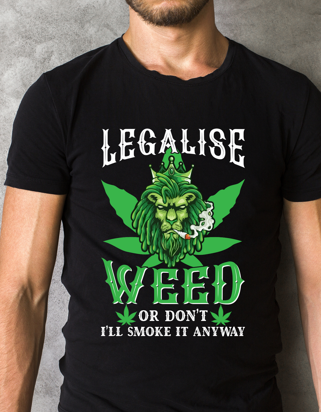 Custom Printed Shirts: i'll Smoke it Anyway