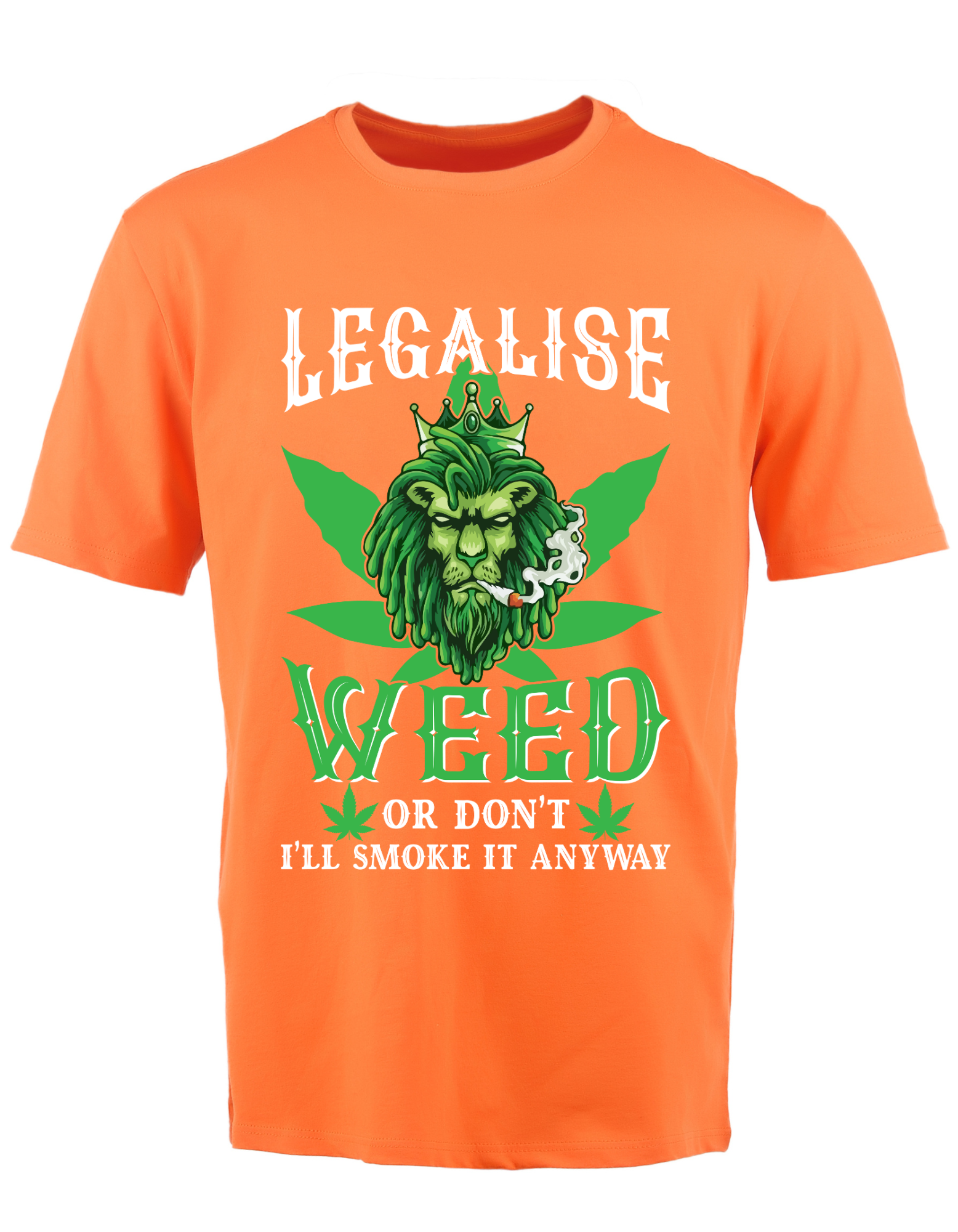 Custom Printed Shirts: i'll Smoke it Anyway