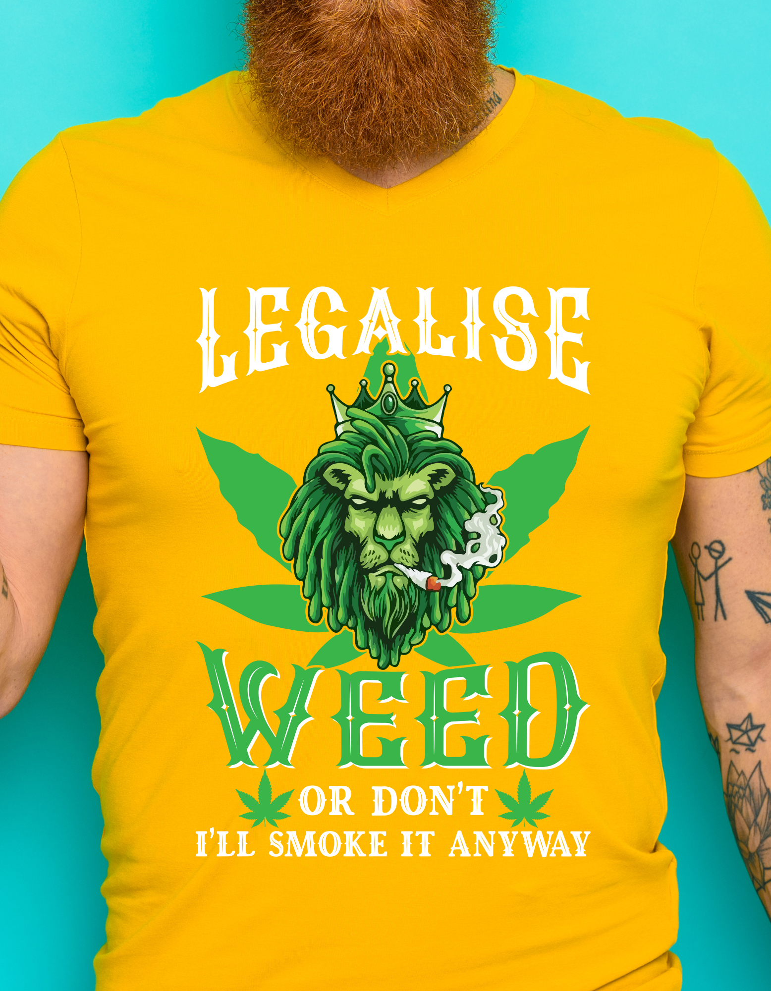 Custom Printed Shirts: i'll Smoke it Anyway