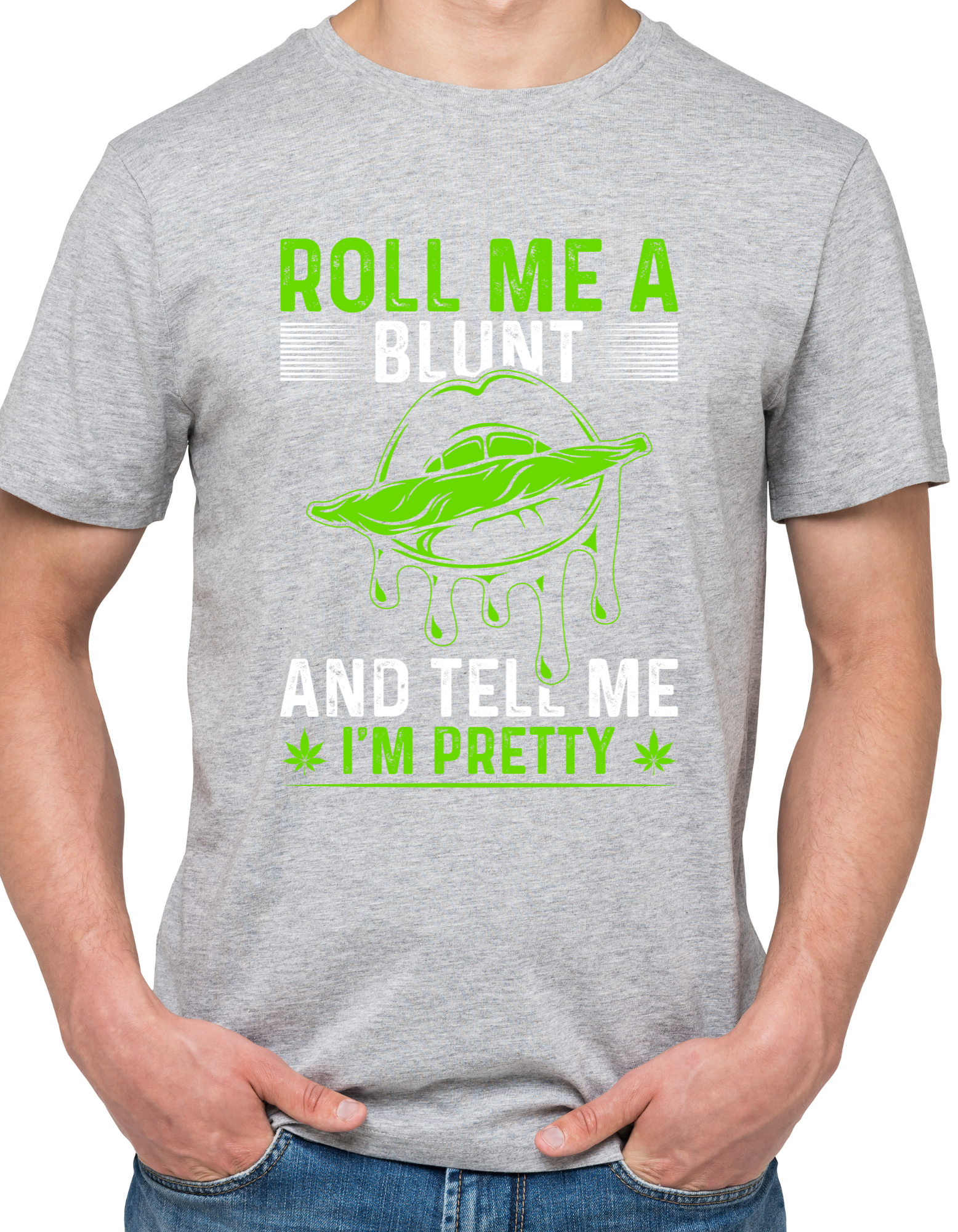 Custom Printed Shirt: Roll Me A Blunt