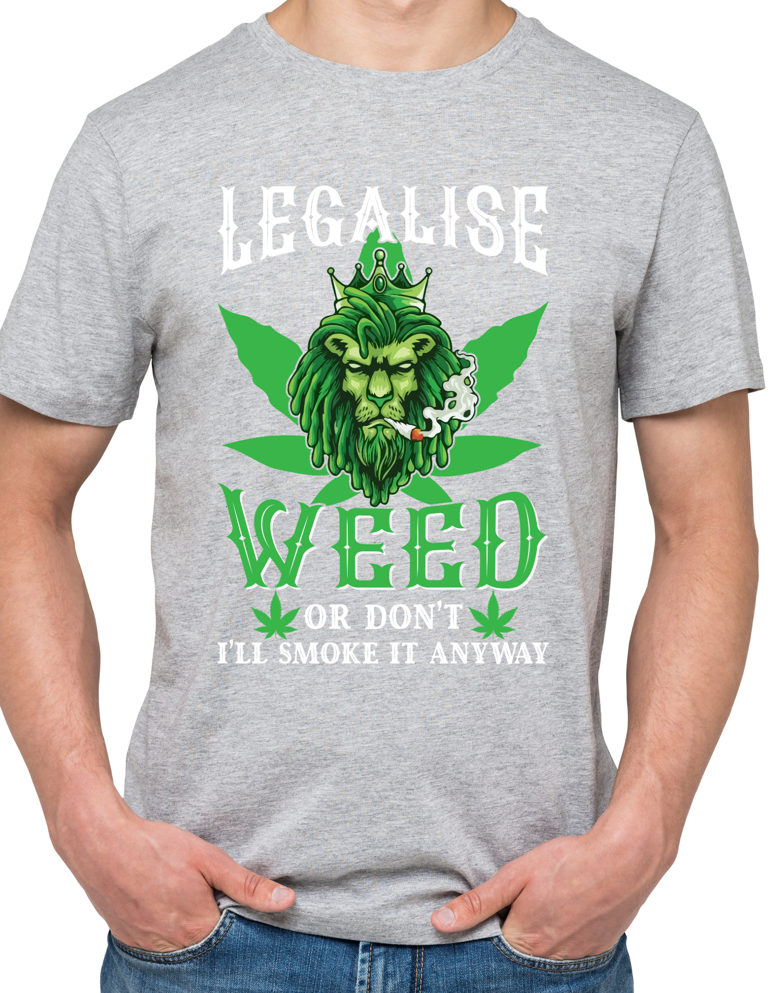 Custom Printed Shirts: i'll Smoke it Anyway