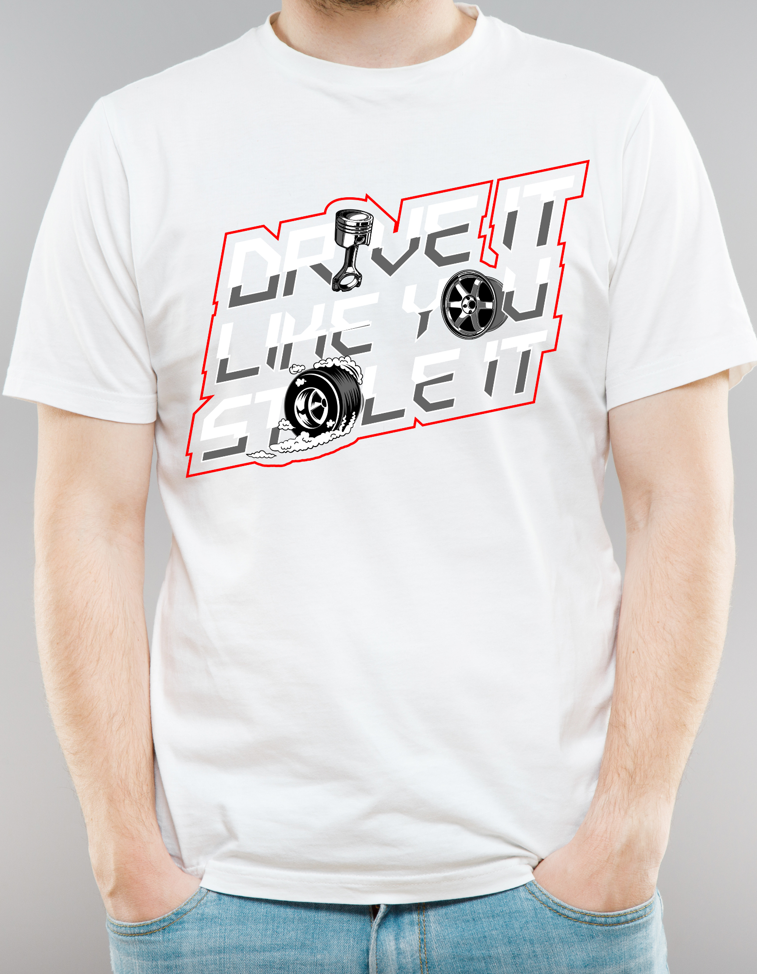 Custom Printed Shirts: Drive it like you Stole it